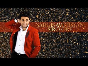 Sargis Avetisyan - Siro Ore