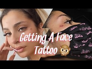 Getting A Face Tattoo 2020