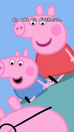To all the fathers, father-figures, and caregivers out there, thank you for all that you do! Thank you for making us laugh, being there to help when we need it most, and most importantly…being you! 💙 | Peppa Pig