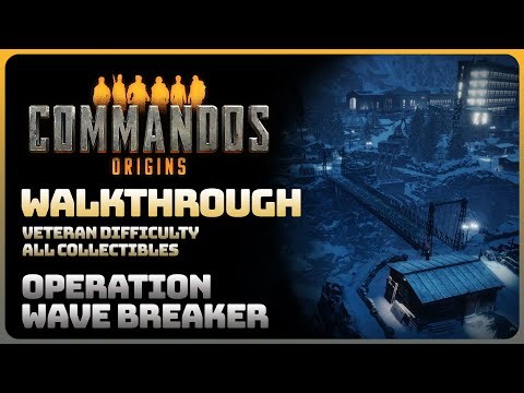 Commandos Origins - Operation Wave Breaker (All Objectives and Collectibles || Veteran Difficulty)