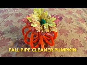DIY Fall Pipe Cleaner Pumpkin Decoration