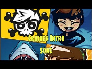 Crainer Intro Song
