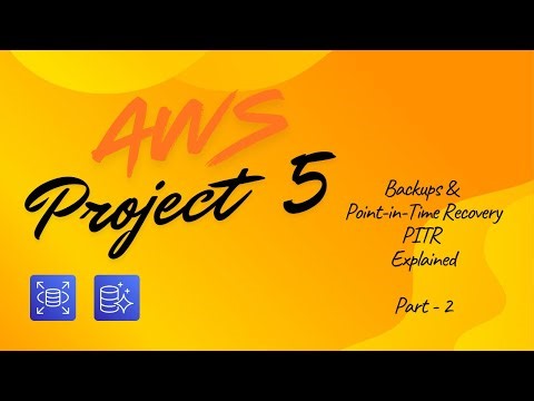 AWS Project 5 | AWS Aurora MySQL Tutorial | Backups & Point-in-Time Recovery PITR Explained | Part 2