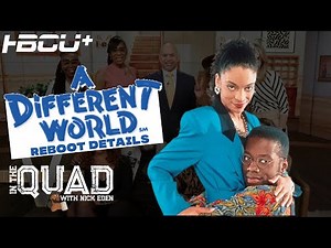 In The Quad Replay New Details on A Different World Reboot | Hampton NCAA Settlement | Fam Topics