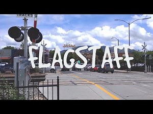 Visiting FLAGSTAFF Best small town in ARIZONA Discover art streets restaurants railway