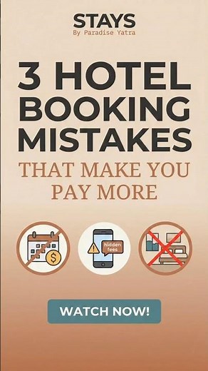 3 Hotel Booking Mistakes That Make You Pay More