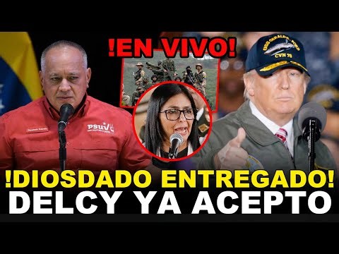 🔴 VENEZUELA EN VIVO 🔴 DELCY ENTREGADARA A 10 MIEMBROS CLAVE PARA LA CIA, DIOSDADO ES EL PRIMERO!
