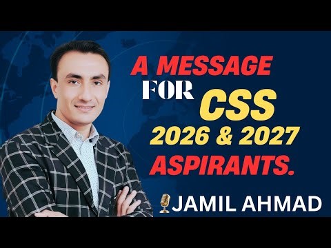 A Message for CSS 2026 & 2027 Aspirants | English with Jamil Ahmad