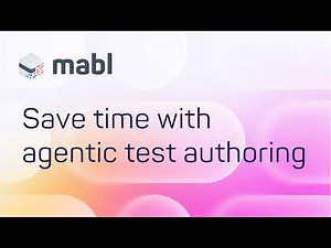 Agentic test authoring with mabl