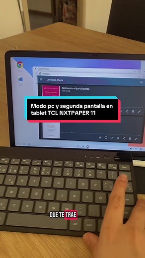 Modo PC y Doble Pantalla en Tablet TCL NXTPAPER 11