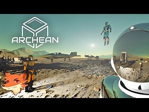 Archean [FR] Un Sandbox/survie à la Space Engineers mais tellement plus hardcore! Grosse surprise!