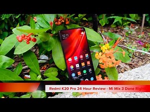 Redmi K20 Pro 24 Hour Review - Mi Mix 3 Done Right!