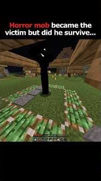 horror mod but the mob is the victim part 3