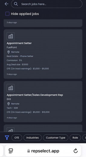 CLOSERS, APPOINTMENT SETTERS, SDRS, AND ACCOUNT EXECUTIVES! looking for your next remote sales opportunity? Repselect is the #1 platform for remote sales jobs ✅ New job opportunities posted DAILY ✅ Inbound invites from business owners ✅ Access the top recruiting companies in the industry And much more when you create an account on RepSelect. Click learn more to get started. | RepSelect.io