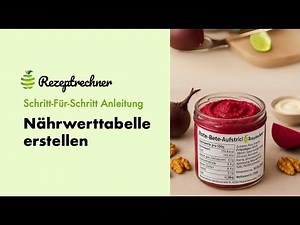 Nährwerttabelle erstellen | So geht's
