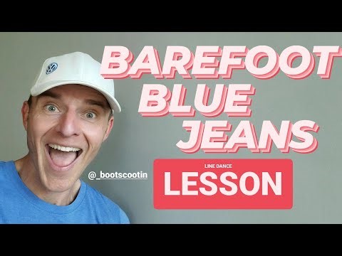 BAREFOOT BLUE JEANS -- Line Dance LESSON