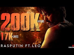 Rasputin ft Leo | Thalapathy vijay | lokesh kanagaraj
