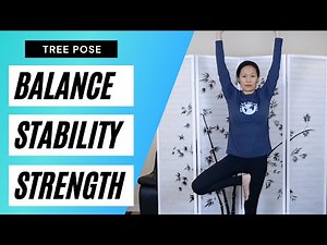 Tree Pose for Balance, Stability, Strength and Fall Prevention