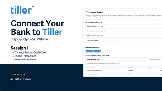 Getting Started With Tiller Session 1: Aggregators, Connecting Accounts & Importing CSVs