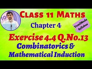 11th Maths Exercise 4 .5 Q .No .13 Combinatorics & Mathematical Induction AlexMaths TN NewSyllabus