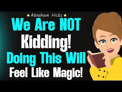 Learning This Will Turn Your Life Around! 🔄 Abraham Hicks 2024