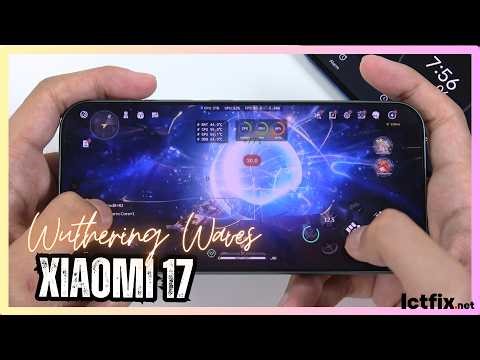 Xiaomi 17 Wuthering Waves Gaming Test 2026 | Snapdragon 8 Elite Gen 5, 120Hz Display