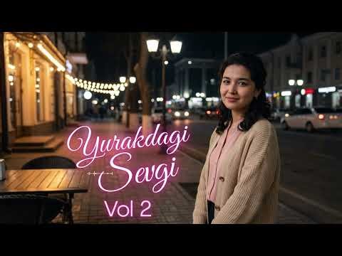 Uzbek Music 2026 🎶 Romantic Love Songs Playlist (Vol. 2)