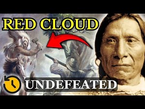 Red Cloud: The Warrior Who Defeated the U.S. Army