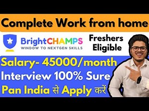 Complete work from home jobs for freshers | Brightchamps work from home job 2022 | Pan India Hiring