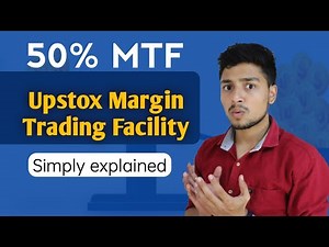 Upstox Margin Trading Facility (MTF) | Get 50% Margin on selected stock | Easy Explained