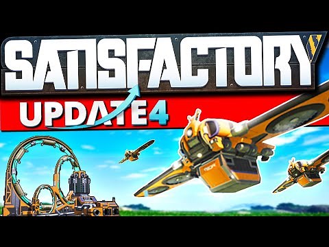 EVERYTHING NEW in Satisfactory Update 4! - Drones, Ziplines, Nuclear Pasta, + MORE!
