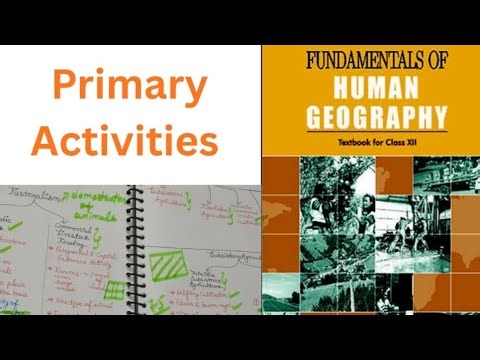 Primary activities #class12th # geography #ncert #cbse #cbseboard #humanities #students#exam