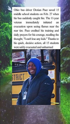 Hero Bus Driver Dorian Pace Saves 15 Middle Schoolers from Burning Bus with Quick Action and Prayer
