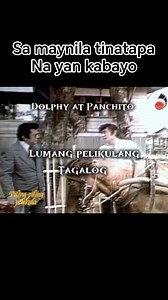 132K views · 2.2K reactions | Dolphy at Panchito Klasik Komedy @topfans piling piling pelikula | piling piling pelikula | Facebook