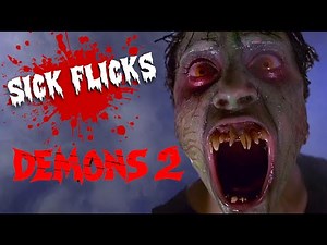 Demons 2 is a Remarkably Entertaining Disaster