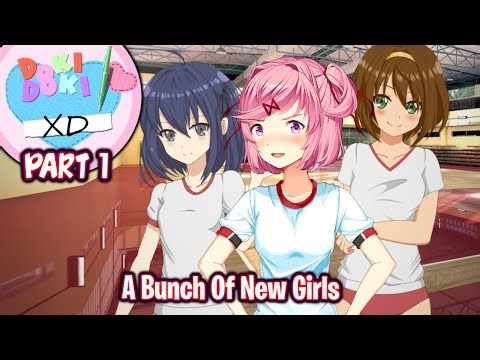 A Bunch Of New Girls!!!!(Part 1)(DDLC Doki Doki XD MOD)(DEMO)