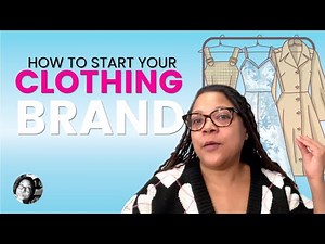 How to start a clothing brand and become a fashion entrepreneur
