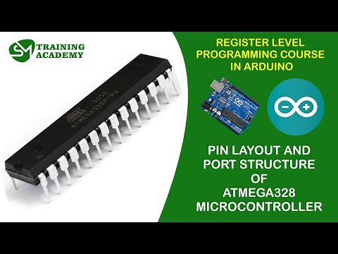 Pin Layout and Port Structure of ATMEGA328 (Arduino Uno) | Register Programming in Ardiuno | T - 6