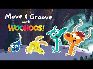 The Woohoos! | 🎶 Let's Dance, Move and Groove with The Woohoos! 🎶 | Cartoons for Kids