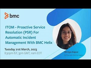Webinar: ITOM - Proactive Service Resolution For Automatic Incident Management.