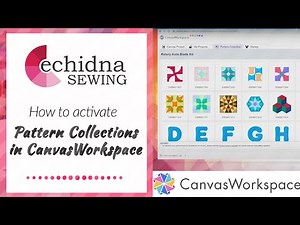 How to activate a Pattern Collection in Canvas Workspace | Echidna Sewing