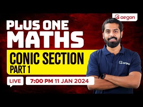 CONIC SECTION-PART-1 📐✖️ | PLUS ONE MATHS | AEGON | #class11 #plusonemaths #live #livestream
