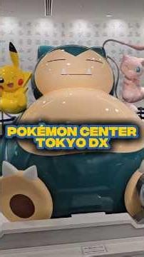 Find EVERYTHING at the POKÉMON CENTER Tokyo DX