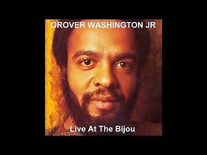 Grover Washington Jr. - Mr Magic (Live At The Bijou)1977
