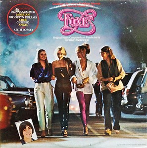 Giorgio Moroder, Various - Music From The Motion Picture "Foxes"