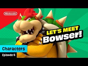 Meet Bowser: Mushroom Kingdom's Biggest Boss❗ | Play Nintendo