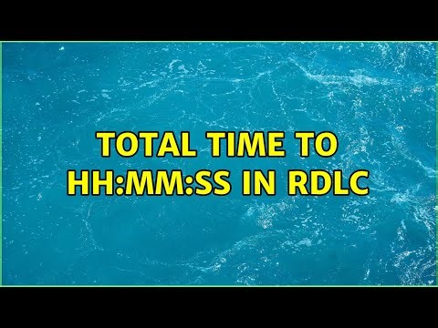 Total time to HH:MM:SS in RDLC (2 Solutions!!)