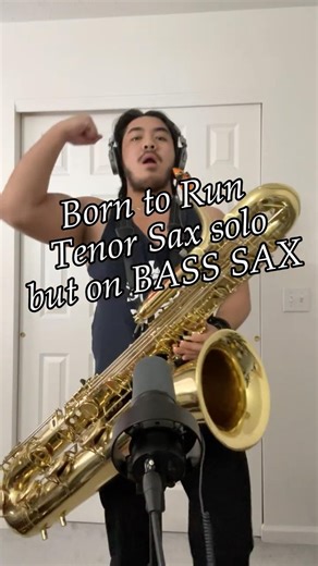 Born to Run on Bass Saxophone