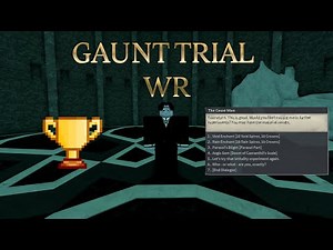 Gaunt Trial World Record (UNPATCHED, 47 Seconds) | Deepwoken PvE