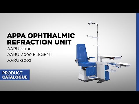 Appa Ophthalmic Refraction Unit | AARU 2000, AARU 2000 Elegant, AARU 2002 | Appasamy Associates